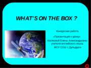 Whats on the box?