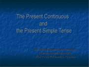 The Present Continuous and the Present Simple Tense (Настоящее длительное и п...