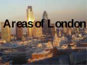 Areas of London (Районы Лондона)
