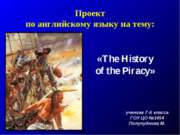 The History of the Piracy