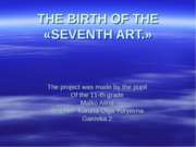The birth of the «Seventh art.»