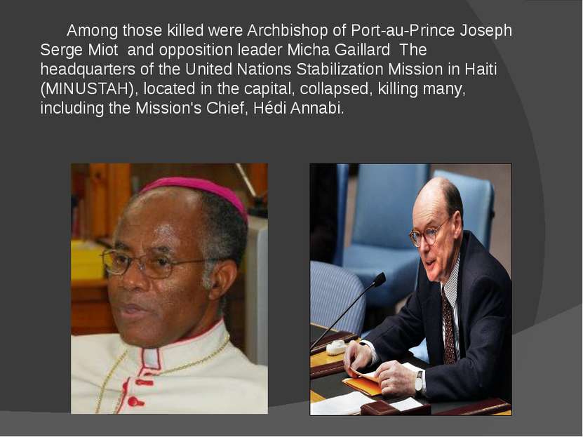 Among those killed were Archbishop of Port-au-Prince Joseph Serge Miot and op...