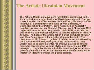 The Artistic Ukrainian Movement The Artistic Ukrainian Movement (Mystetskyi u...