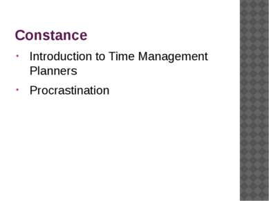 Constance Introduction to Time Management Planners Procrastination ONEU 2012,...