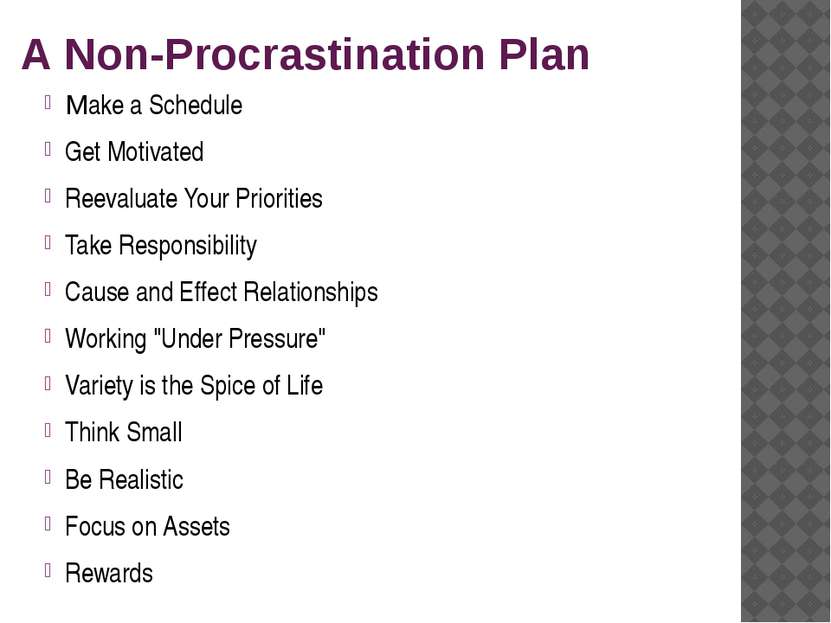 A Non-Procrastination Plan Make a Schedule Get Motivated Reevaluate Your Prio...