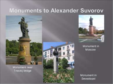 Monument near Troickij bridge Monument in Moscow Monument in Sevastopol
