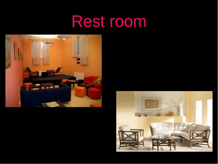 Rest room