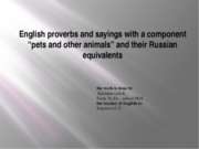English proverbs and sayings with a component “pets and other animals” and th...