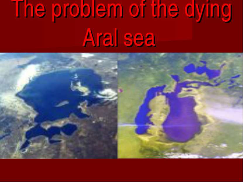 The problem of the dying Aral sea