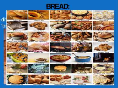BREAD: Spend one minute writing down all of the different words you associate...