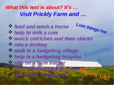 Visit Prickly Farm and … feed and wash a horse help to milk a cow watch ostri...