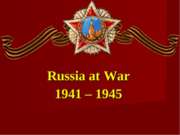Russia at War 1941 – 1945