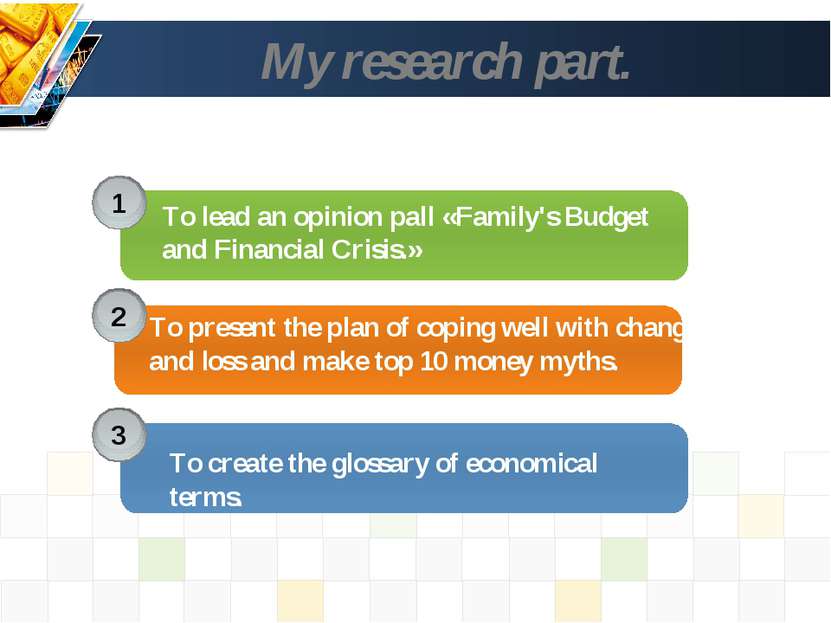 My research part. 1 2 3 To lead an opinion pall «Family's Budget and Financia...