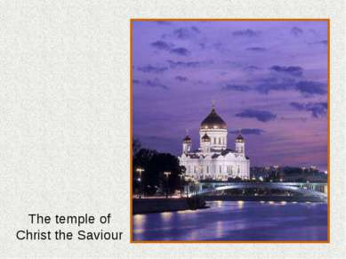 The temple of Christ the Saviour