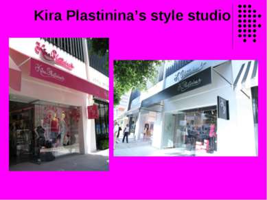 Kira Plastinina’s style studio