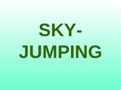 SKY-JUMPING
