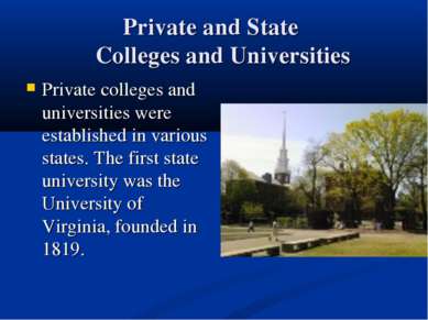Private and State Colleges and Universities Private colleges and universities...