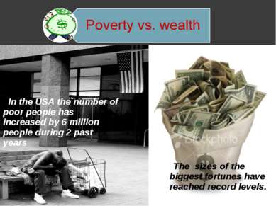In the USA the number of poor people has increased by 6 million people during...
