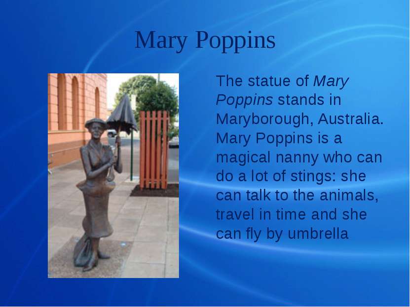 Mary Poppins The statue of Mary Poppins stands in Maryborough, Australia. Mar...