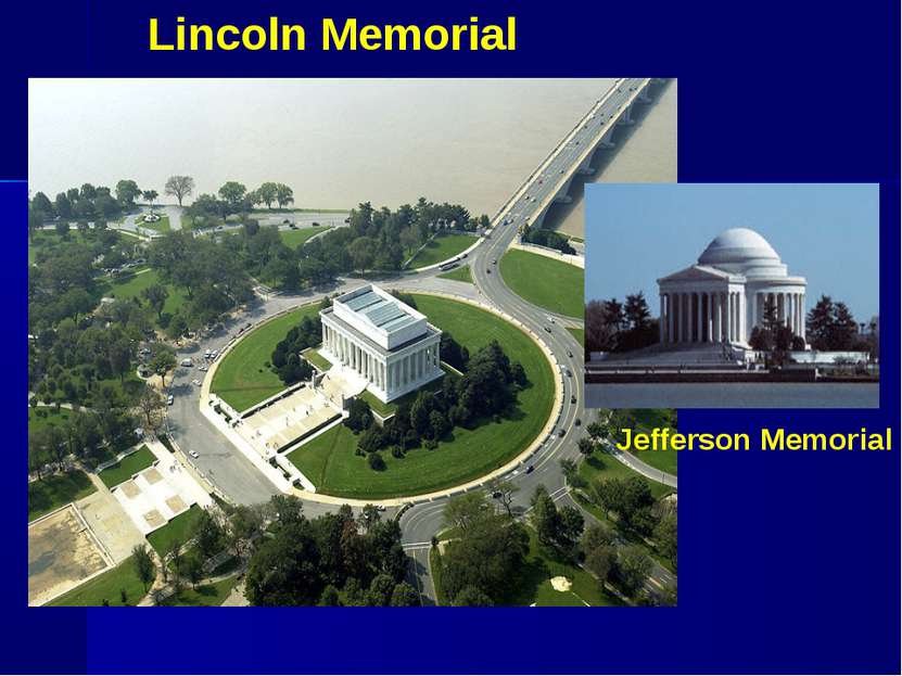 Jefferson Memorial Lincoln Memorial