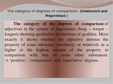 The category of degrees of comparison: (Khaimovich and Rogovskaya ): The cate...