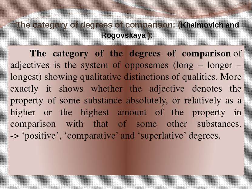 The category of degrees of comparison: (Khaimovich and Rogovskaya ): The cate...