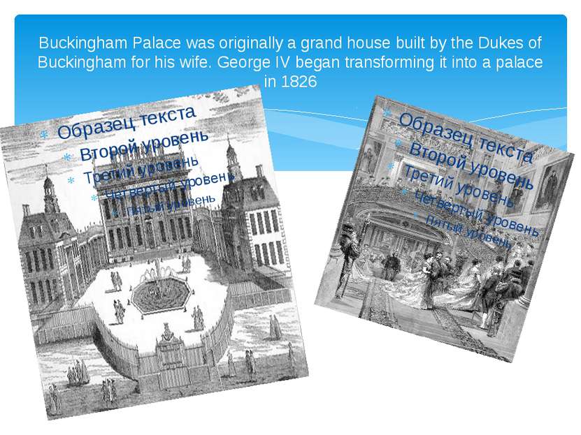 Buckingham Palace was originally a grand house built by the Dukes of Buckingh...