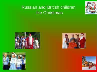 Russian and British children like Christmas