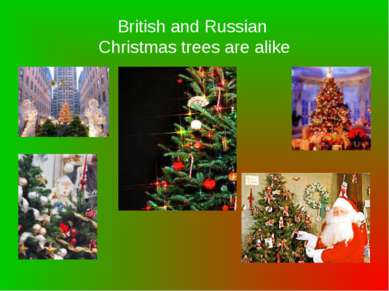 British and Russian Christmas trees are alike