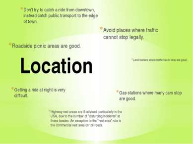 Location Getting a ride at night is very difficult. Avoid places where traffi...
