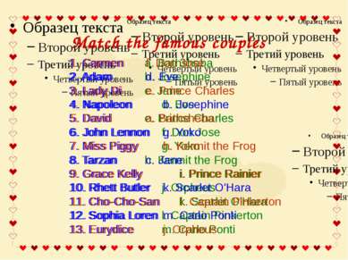 Match the famous couples 1. Carmen a. Bathsheba 2. Adam b. Josephine 3. Lady ...