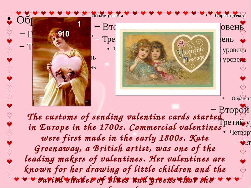 The customs of sending valentine cards started in Europe in the 1700s. Commer...