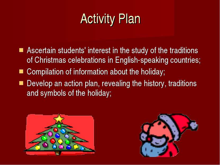 Activity Plan Ascertain students' interest in the study of the traditions of ...