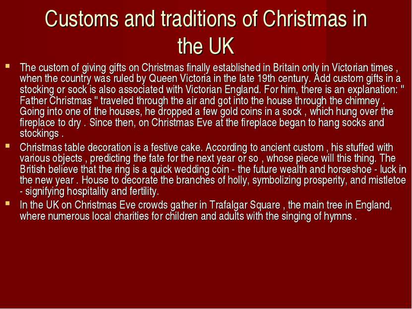 Customs and traditions of Christmas in the UK The custom of giving gifts on C...