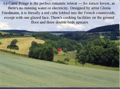 Le Carré Rouge is the perfect romantic retreat — for nature lovers, as there'...