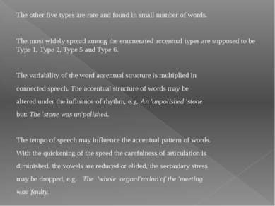 The other five types are rare and found in small number of words. The most wi...