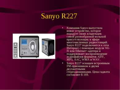 Sanyo R227 Компания Sanyo выпустила новое устройство, которое порадует своих ...