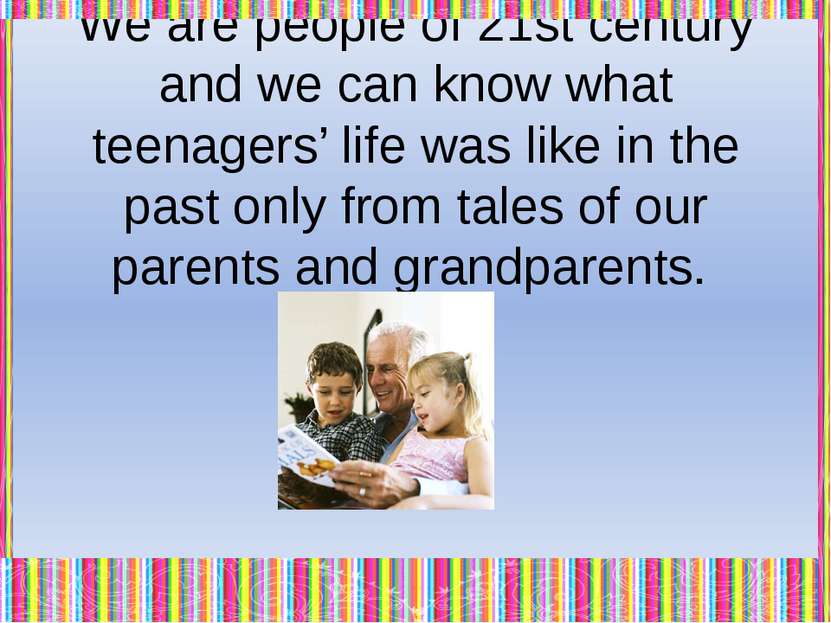 Of course, there are a lot of differences between 21st and past lives. But th...