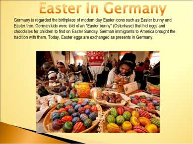 Germany is regarded the birthplace of modern day Easter icons such as Easter ...