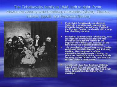 The Tchaikovsky family in 1848. Left to right: Pyotr, Alexandra Andreyevna (m...