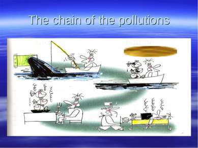 The chain of the pollutions