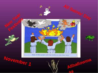 New Year Festivals November 1 All Saints' Day Allhallowmass