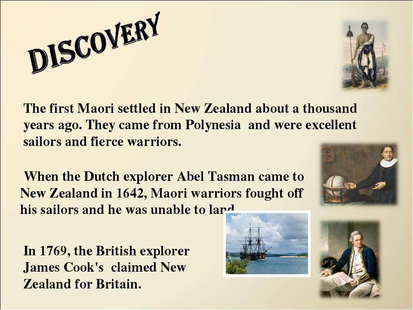 When the Dutch explorer Abel Tasman came to New Zealand in 1642, Maori warrio...