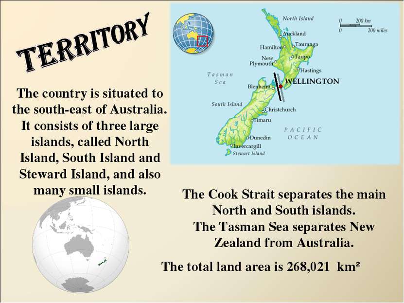 The country is situated to the south-east of Australia. It consists of three ...