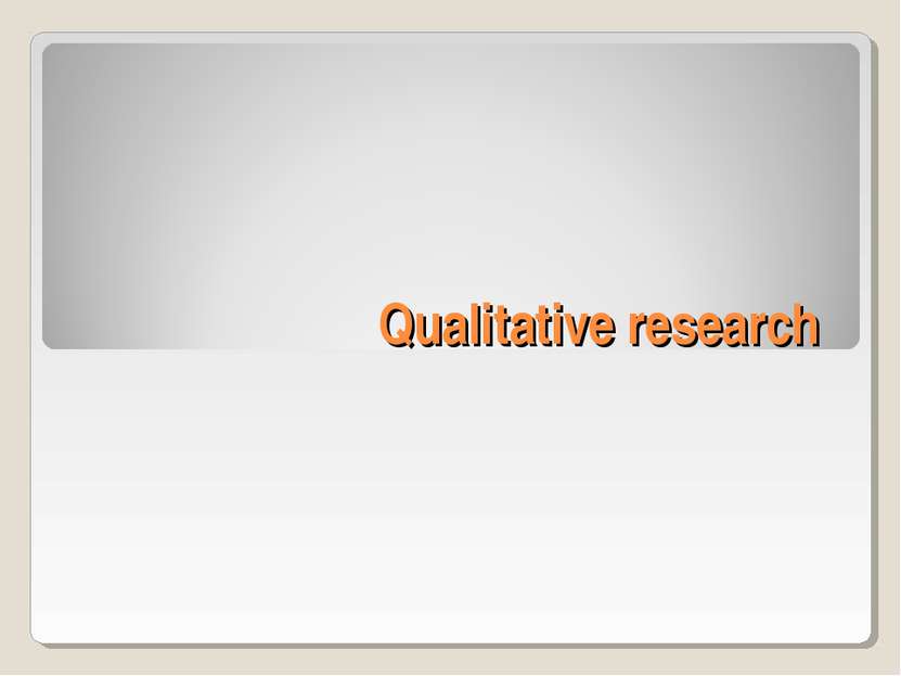 Qualitative research