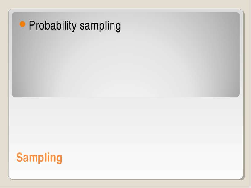 Sampling Probability sampling