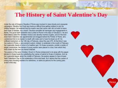 The History of Saint Valentine's Day Under the rule of Emperor Claudius II Ro...