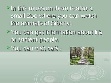 In this museum there is also a small Zoo where you can watch the animals of S...