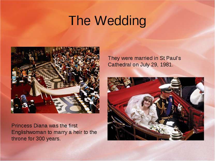 The Wedding They were married in St Paul’s Cathedral on July 29, 1981. Prince...