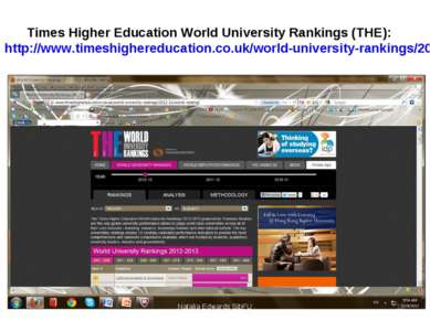 Times Higher Education World University Rankings (THE): http://www.timeshighe...